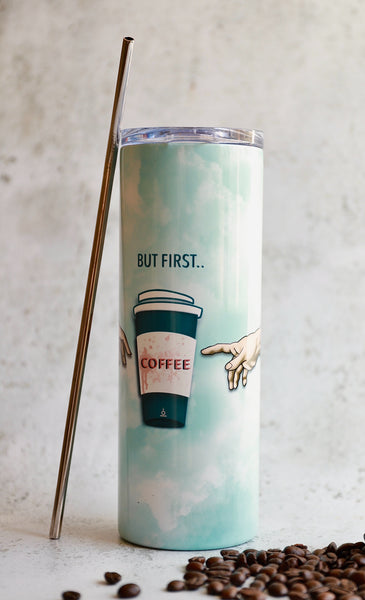 “But First Coffee!”